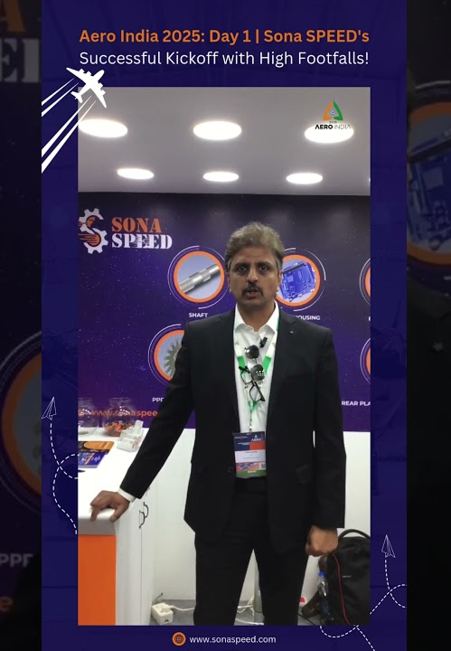 Glimpses of Sona SPEED at Aero India 2025